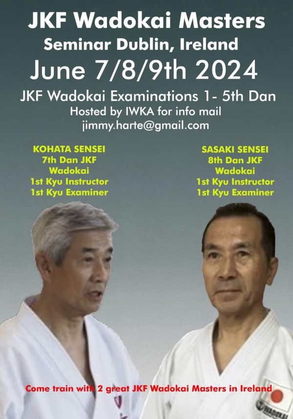 Poster of Kohata Sensei 7th Dan and Sasaki Sensei 8th Dan who will both be teaching at the Dublin Masters Seminar in June 2024.